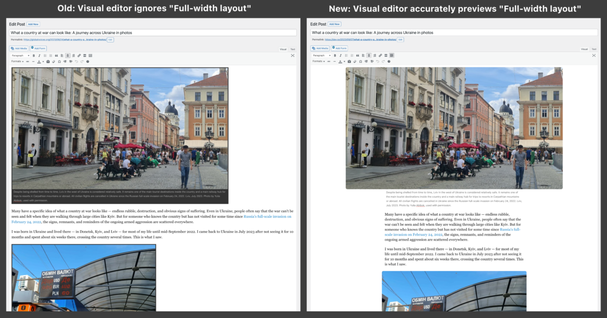 screenshots of the visual editor before and after the change, with the after image showing that the full width story is previewed correctly